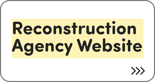 Reconstruction Agency Website